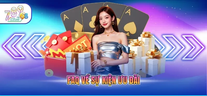 FAQ về sự kiện ưu đãi