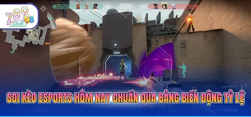 Soi kèo Esports hôm nay chuẩn qua bảng biến động tỷ lệ