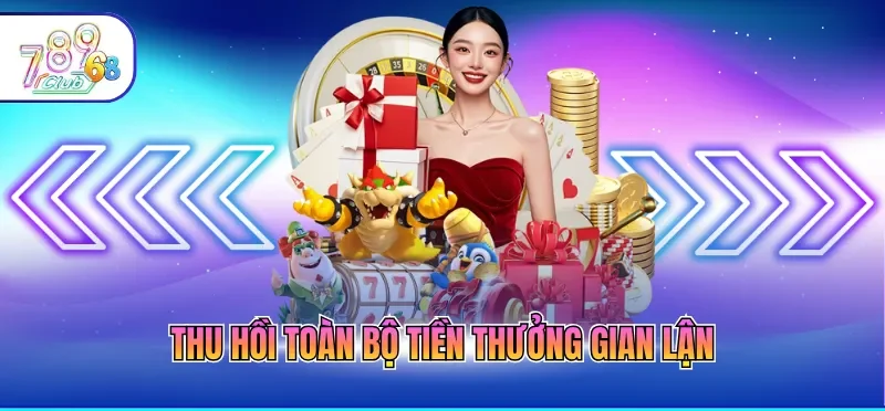 Thu hồi toàn bộ tiền thưởng gian lận
