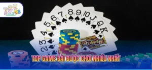 top game bài được chơi nhiều nhất