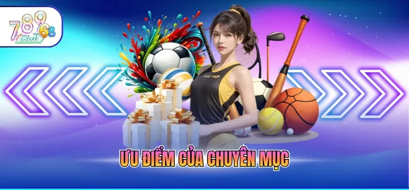 Ưu điểm của chuyên mục